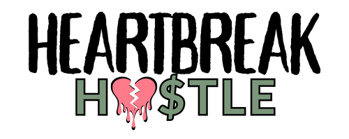 Heartbreak Hustle