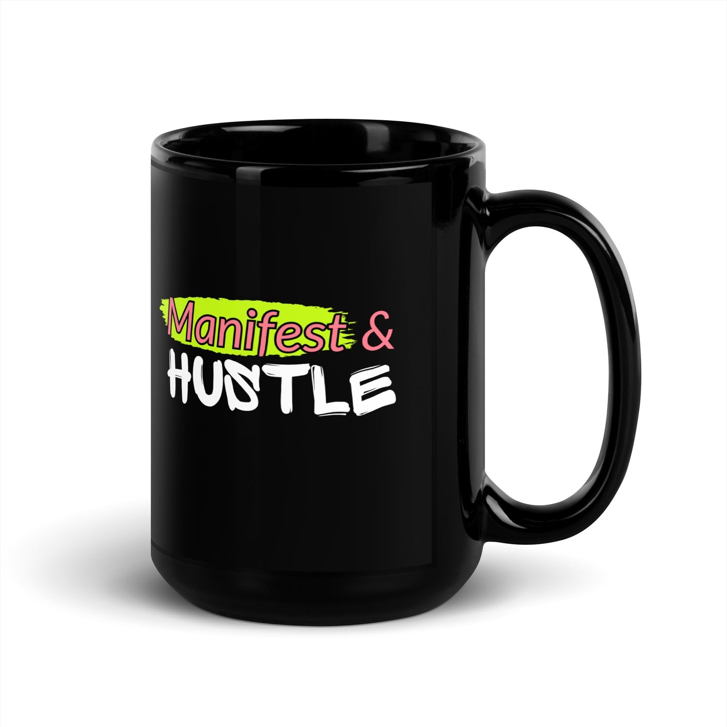 Manifest & Hustle Black Glossy Mug