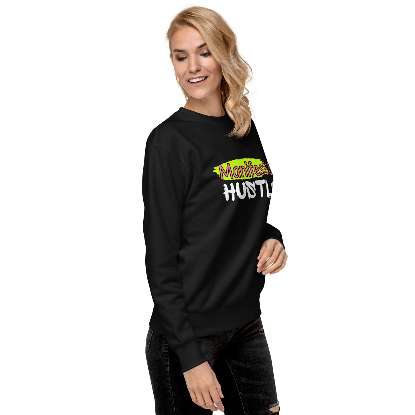 Unisex Premium Sweatshirt Manifest & Hustle