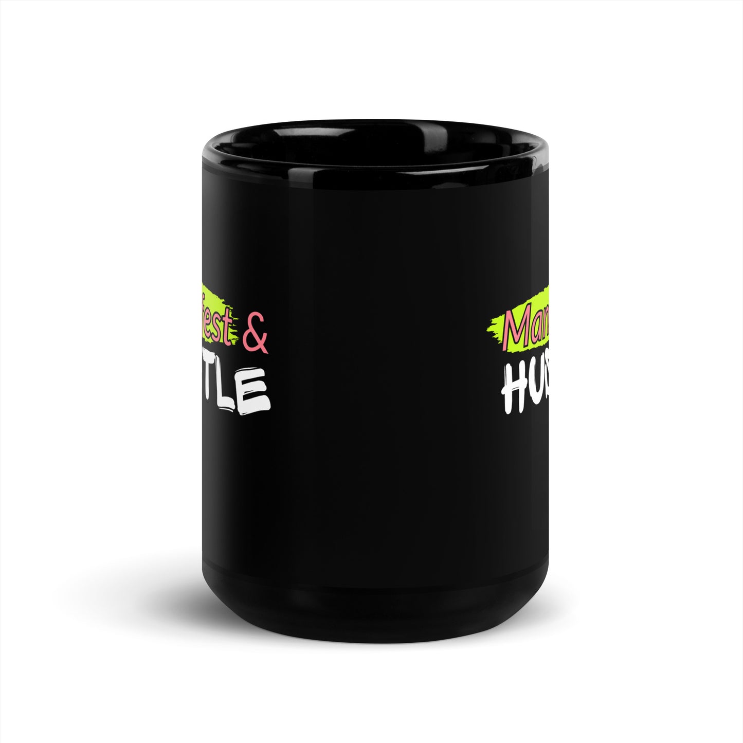 Manifest & Hustle Black Glossy Mug