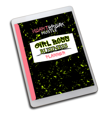 Heartbreak Hustle Girl Boss Business Planner